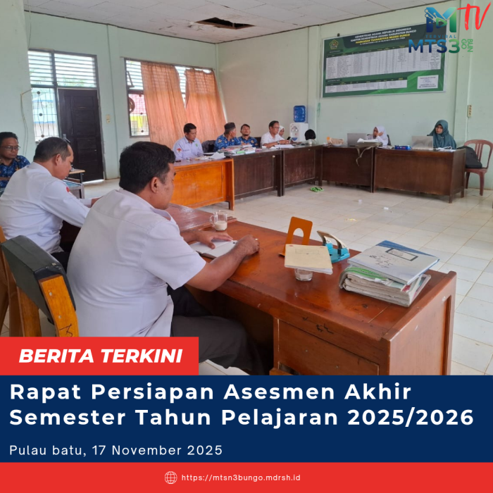 MTsN 3 Bungo Matangkan Persiapan Asesmen Akhir Semester