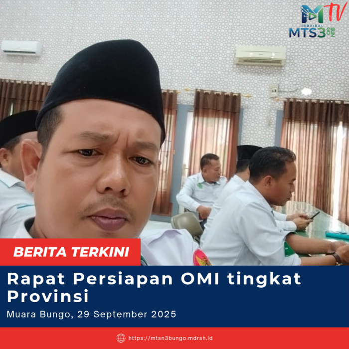 Kepala MTsN 3 Bungo Ikuti Rapat Persiapan OMI tingkat Provinsi